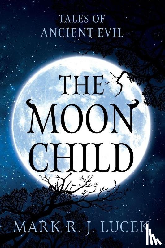 Lucek, Mark R.J. - The Moon Child