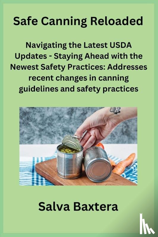 Baxtera, Salva - Safe Canning Reloaded