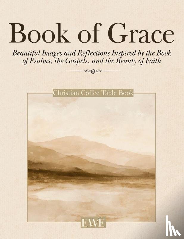 Edition, Eternal Word - Christian Coffee Table Book of Grace