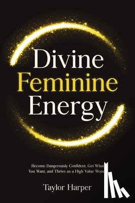 Harper, Taylor - Divine Feminine Energy