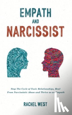 West, Rachel - Empath and Narcissist