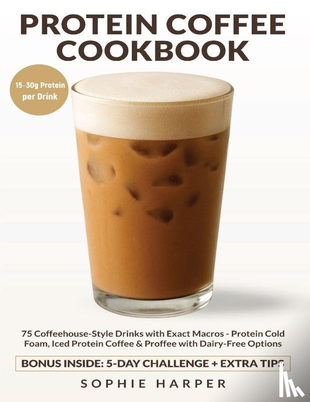 Harper, Sophie - Protein Coffee Cookbook