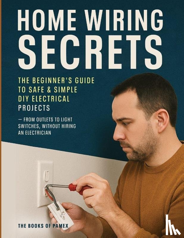 Victor Wise - HOME WIRING SECRETS