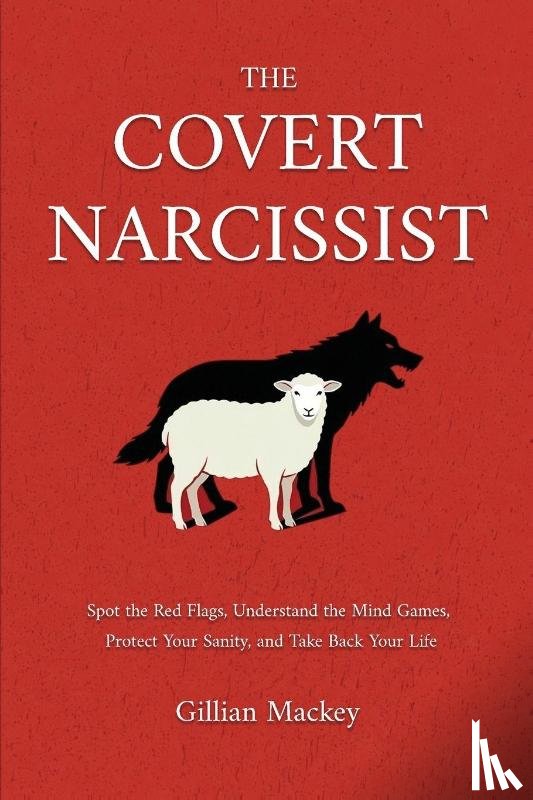 Mackey, Gillian - The Covert Narcissist