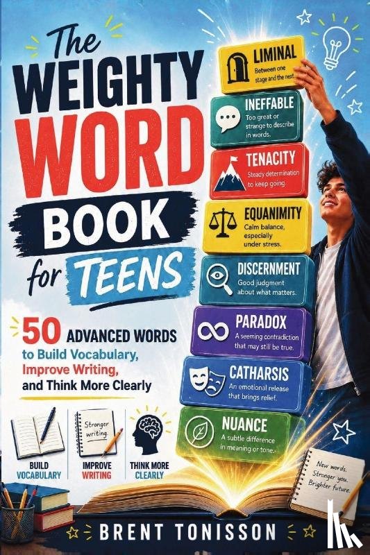 Tonisson, Brent - The Weighty Word Book for Teens