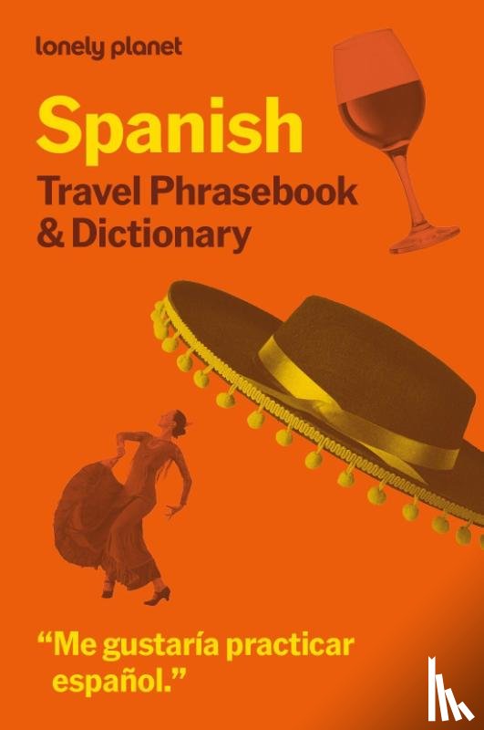Lonely Planet - Lonely Planet Spanish Travel Phrasebook & Dictionary