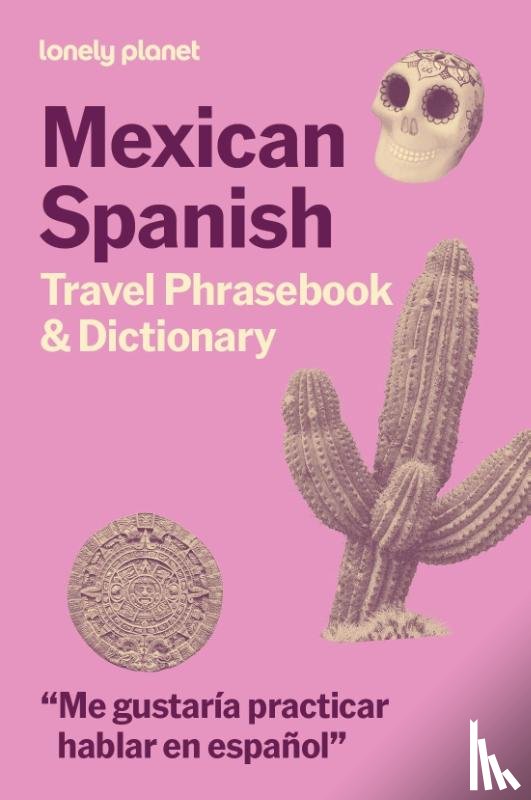 Lonely Planet - Lonely Planet Mexican Spanish Travel Phrasebook & Dictionary
