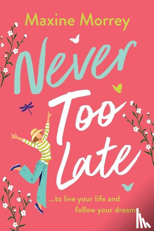 Morrey, Maxine - Never Too Late