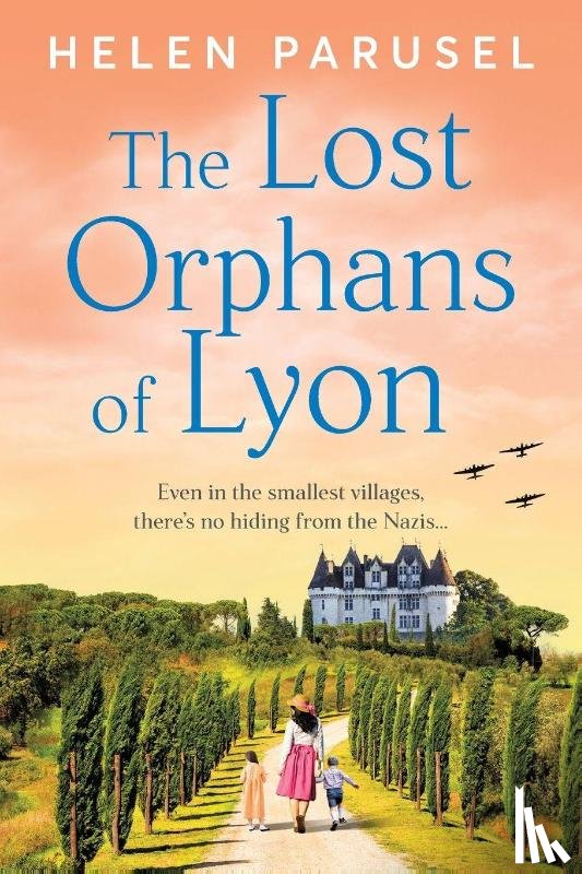 Parusel, Helen - The Lost Orphans of Lyon