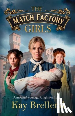 Brellend, Kay - The Match Factory Girls