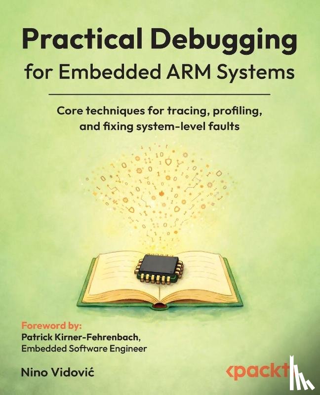 Vidovi¿, Nino - Practical Debugging for Embedded ARM Systems