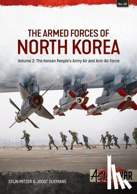 Mitzer, Stijn, Oliemans, Joost - The Armed Forces of North Korea Volume 2