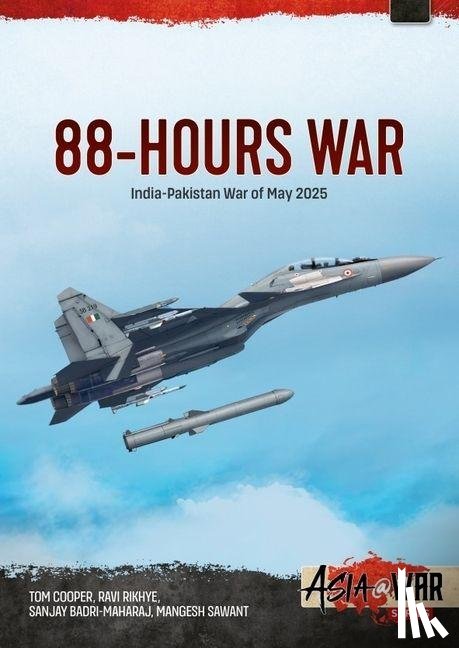 Cooper, Tom, Rikhye, Ravi, Badri-Maharaj, Sanjay, Sawant, Mangesh - 88-Hours War