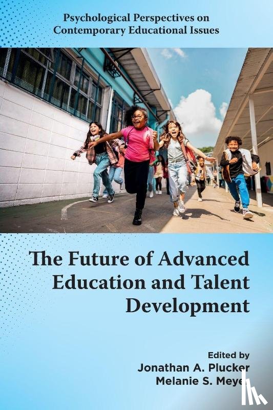  - The Future of Advanced Education and Talent Development