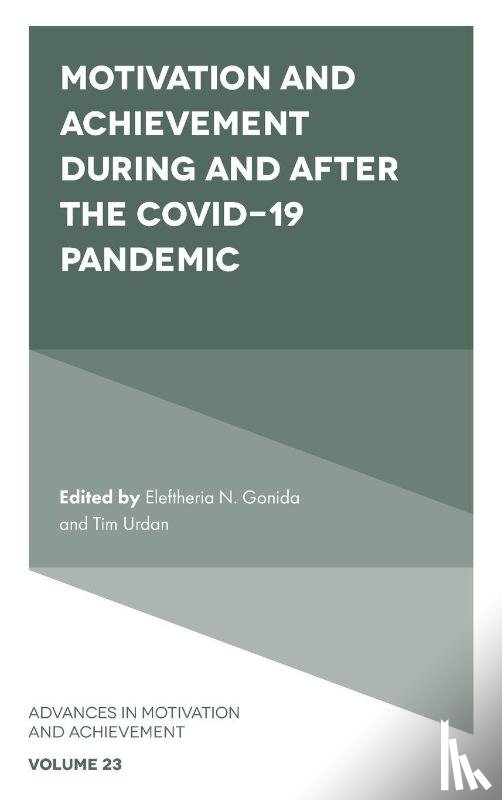  - Motivation and Achievement During and After the COVID-19 Pandemic