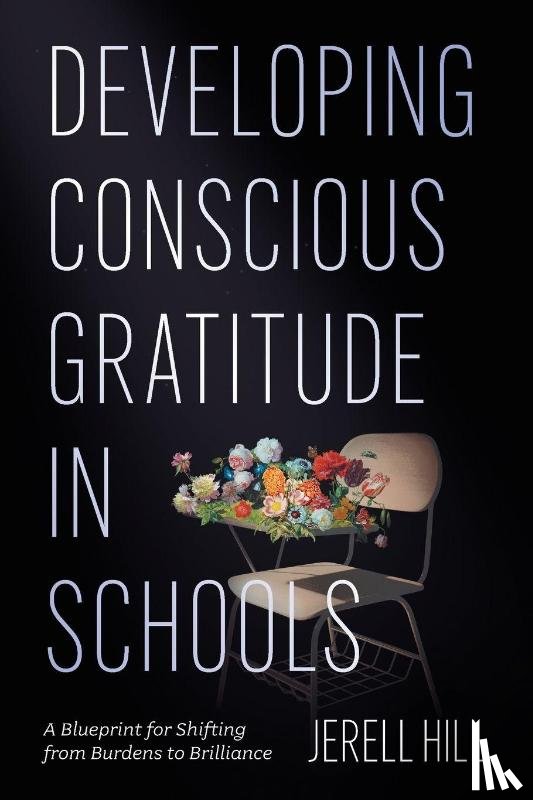 Hill, Jerell (Los Angeles City College - Developing Conscious Gratitude in Schools