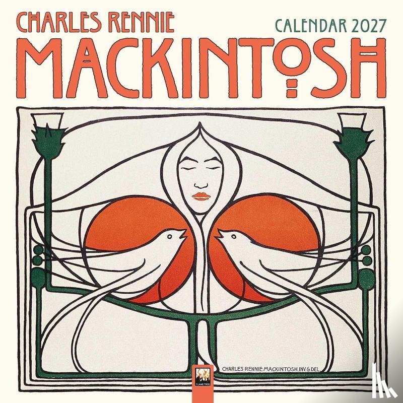 Flame, Tree - Charles Rennie Mackintosh Wall Calendar 2027 (Art Calendar)