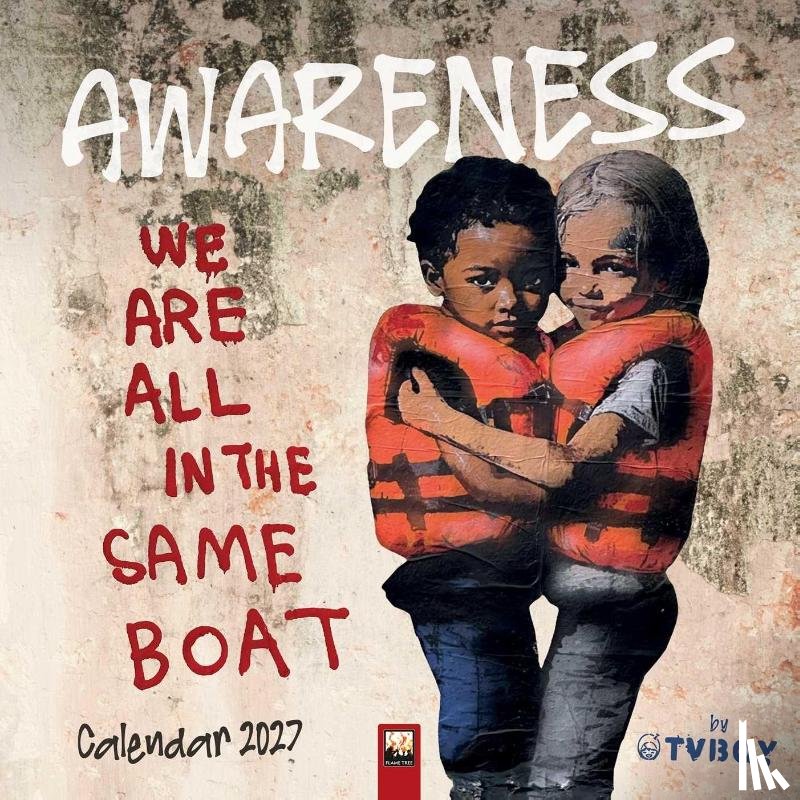 Flame, Tree - TVBOY: Awareness Wall Calendar 2027 (Art Calendar)