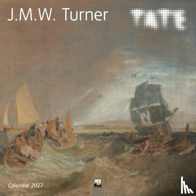 Flame, Tree - Tate: J.M.W. Turner Wall Calendar 2027 (Art Calendar)