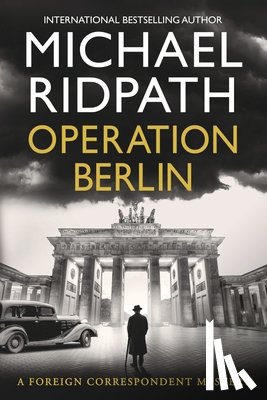 Ridpath, Michael - Operation Berlin