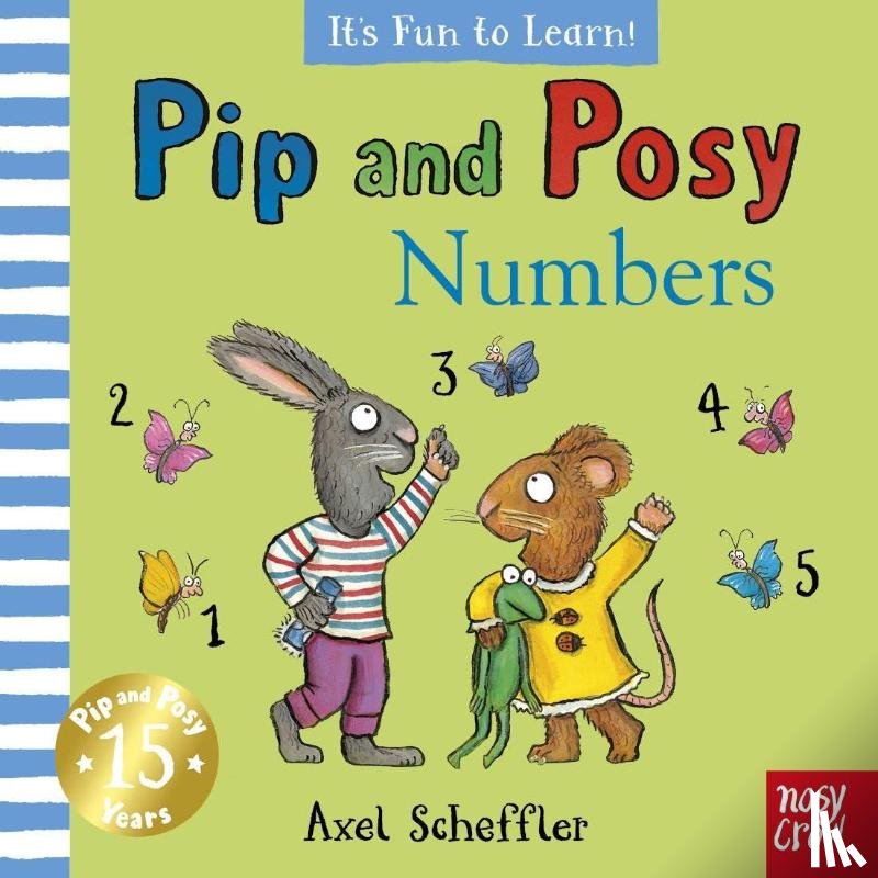 Renn, Jennifer - Pip and Posy It's Fun to Learn Numbers