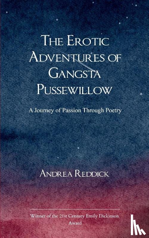 Reddick, Andrea - The Erotic Adventures of Gangsta Pussewillow