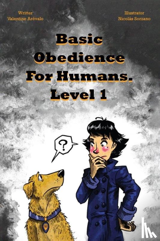 Arevalo, Valentina - Basic Obedience For Humans