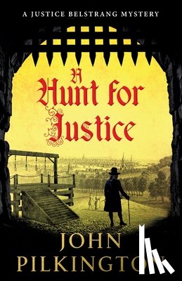 Pilkington, John - A Hunt for Justice