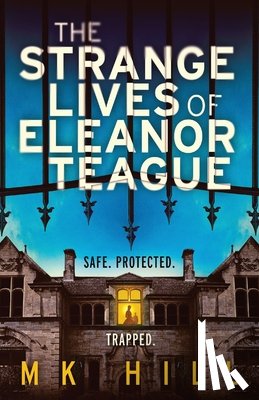 Hill, M K - The Strange Lives of Eleanor Teague