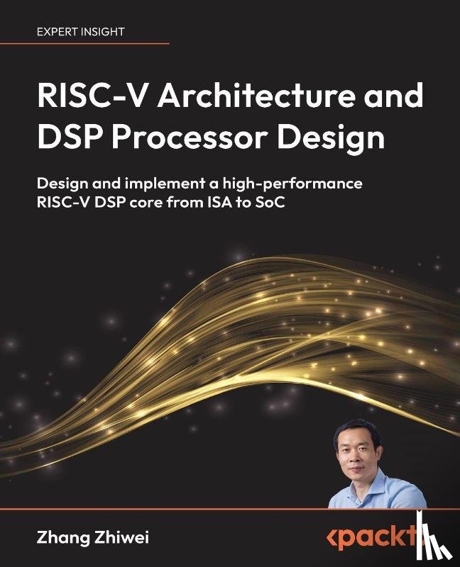 Zhiwei, Zhang - RISC-V Architecture and DSP Processor Design
