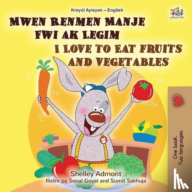 Admont, Shelley, Books, Kidkiddos - I Love to Eat Fruits and Vegetables (Haitian Creole English Bilingual Children's Book)