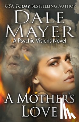 Mayer, Dale - A Mother's Love