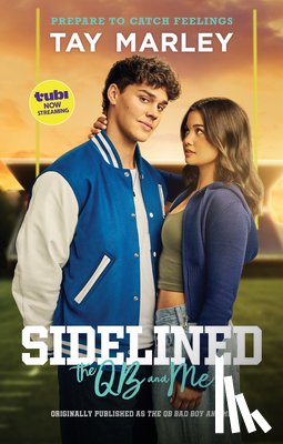 Marley, Tay - Sidelined: The Qb and Me