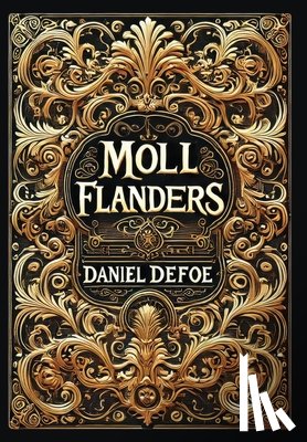Defoe, Daniel - Moll Flanders (Collector's Edition) (Laminated Hardback with Jacket)