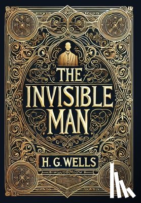 Wells, H G - The Invisible Man (Collector's Edition) (Laminated Hardback with Jacket)