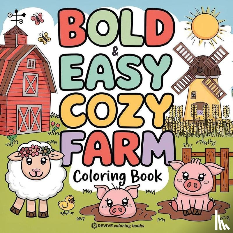 Revive Coloring Books - Bold & Easy Cozy Farm Coloring Book