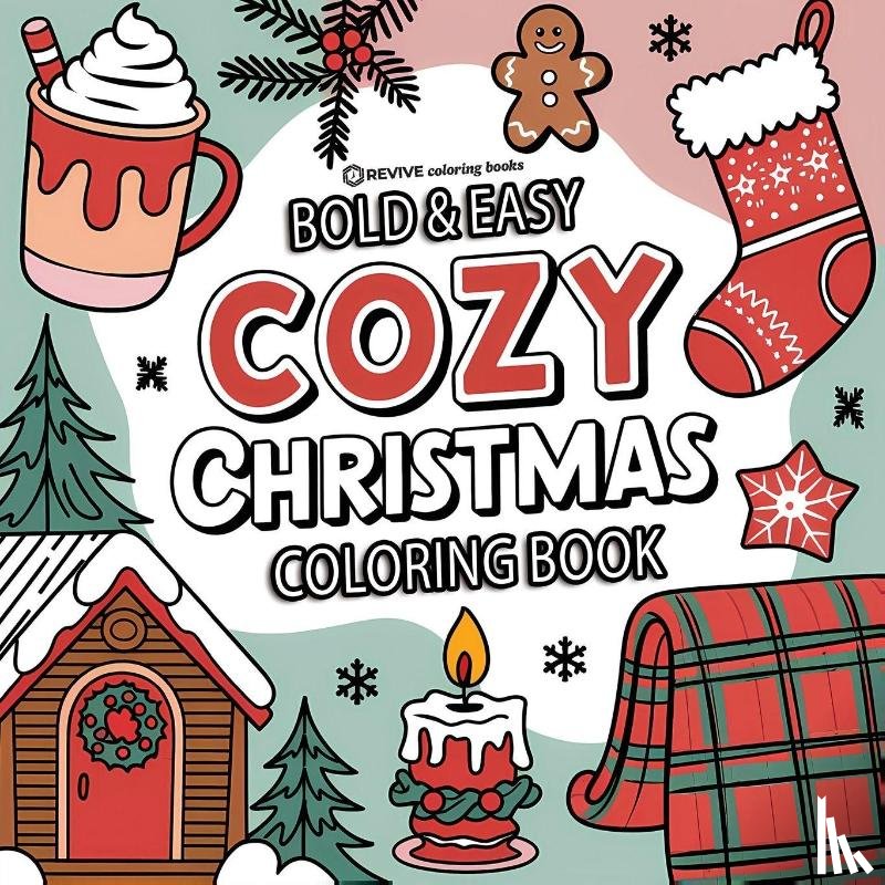 Revive Coloring Books - Bold & Easy Cozy Christmas Coloring Book