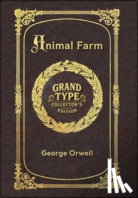 Orwell, George - Large Print - Animal Farm - Grand Type Collector's Edition - Matte Hardcover with Dust Jacket