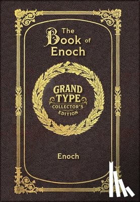 Enoch - Large Print - The Book of Enoch - Grand Type Collector's Edition - Matte Hardcover with Dust Jacket