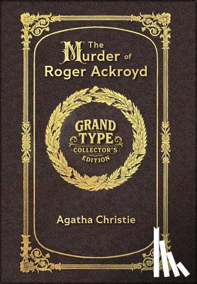 Christie, Agatha - Large Print - The Murder of Roger Ackroyd - Grand Type Collector's Edition - Matte Hardcover with Dust Jacket