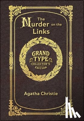 Christie, Agatha - Large Print - The Murder on the Links - Grand Type Collector's Edition - Matte Hardcover with Dust Jacket