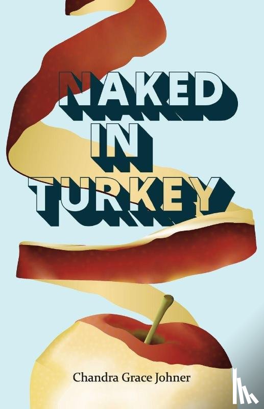 Johner, Chandra - Naked in Turkey