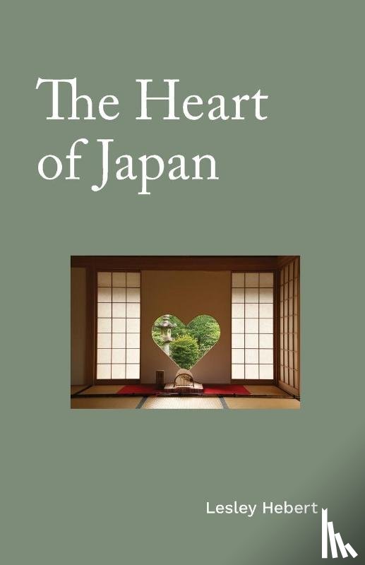Hebert, Lesley - The Heart of Japan