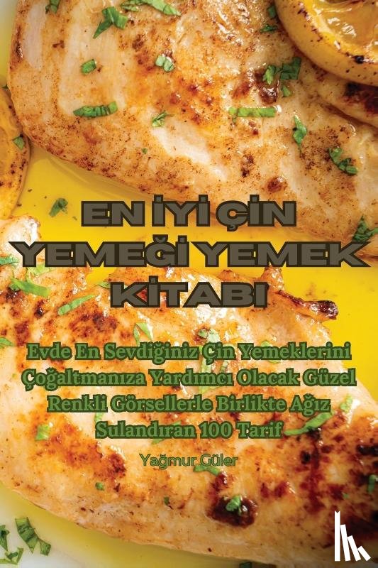 Ya¿mur Güler - EN ¿Y¿ Ç¿N YEME¿¿ YEMEK K¿TABI
