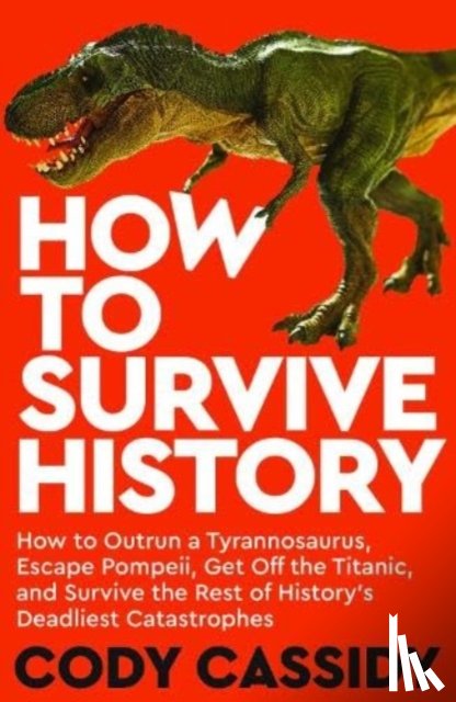 Cassidy, Cody - How to Survive History