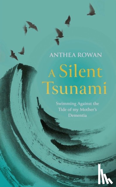 Rowan, Anthea - A Silent Tsunami
