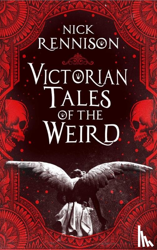 Rennison, Nick - Victorian Tales of the Weird