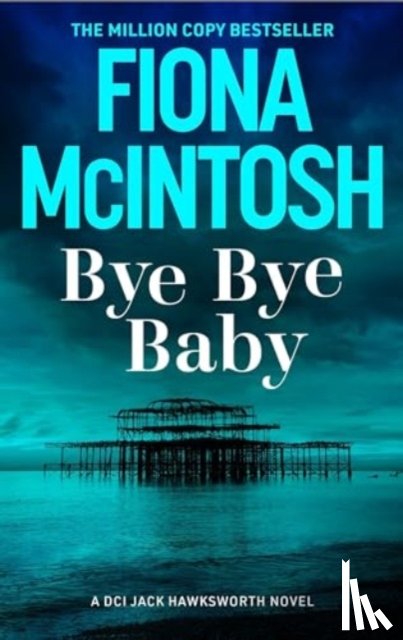 McIntosh, Fiona - Bye Bye Baby