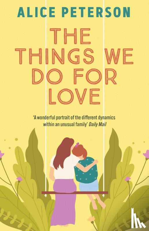 Peterson, Alice - The Things We Do For Love