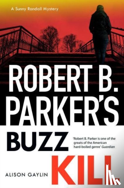 Gaylin, Alison - Robert B Parker's Buzz Kill